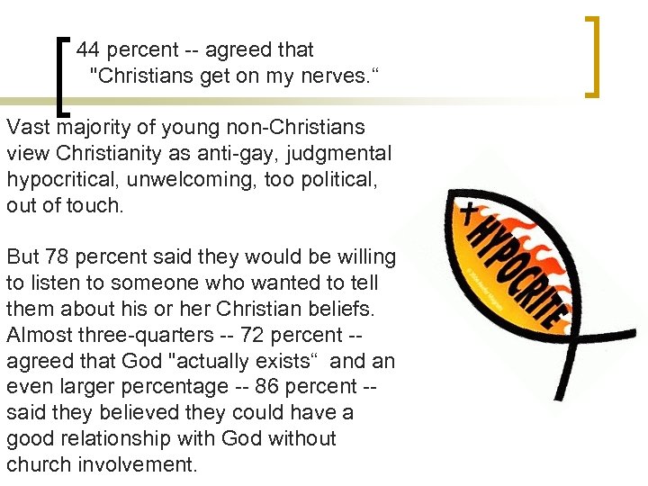  44 percent -- agreed that 