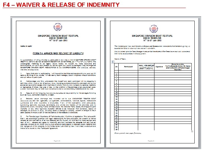 F 4 – WAIVER & RELEASE OF INDEMNITY 