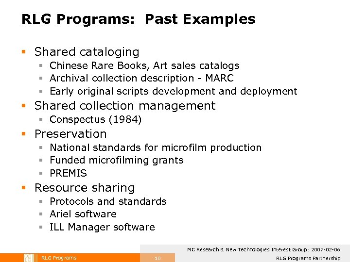 RLG Programs: Past Examples § Shared cataloging § Chinese Rare Books, Art sales catalogs