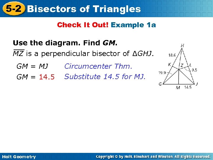 5 -2 Bisectors of Triangles Check It Out! Example 1 a Use the diagram.