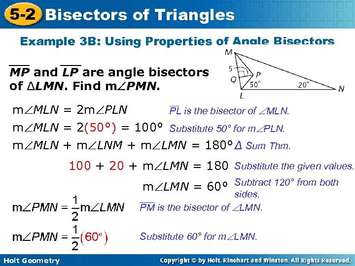 5 -2 Bisectors of Triangles Example 3 B: Using Properties of Angle Bisectors MP