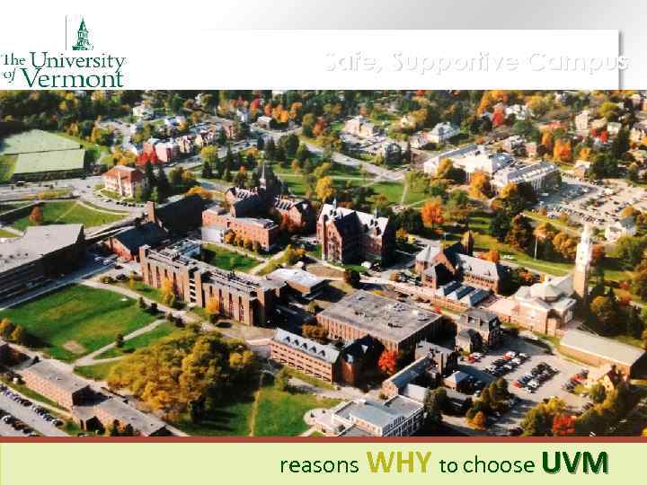 Safe, Supportive Campus reasons WHY to choose UVM 