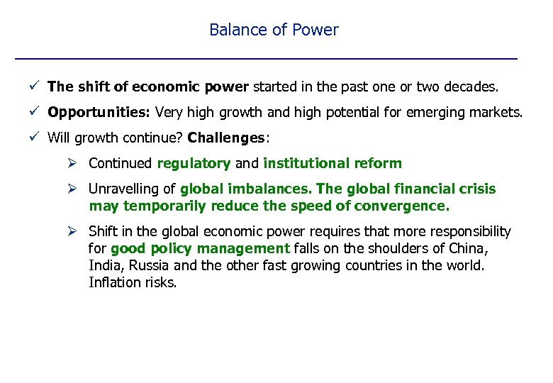 Balance of Power ü The shift of economic power started in the past one
