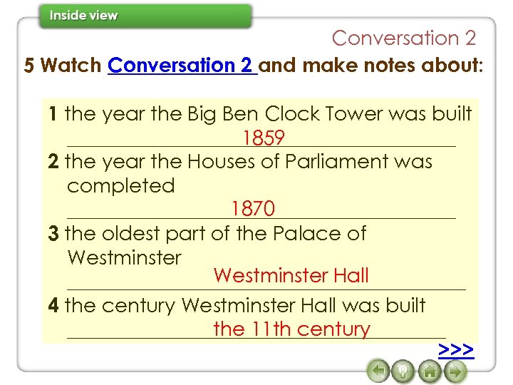 Conversation 2 5 Watch Conversation 2 and make notes about: 1 the year the