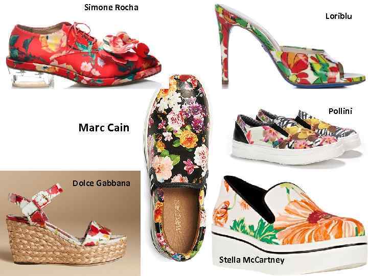 Simone Rocha Loriblu Pollini Marc Cain Dolce Gabbana Stella Mc. Cartney 