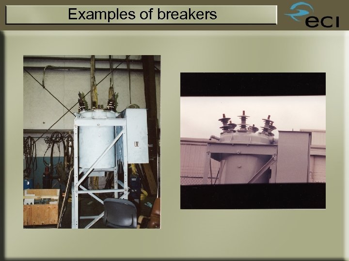Examples of breakers 