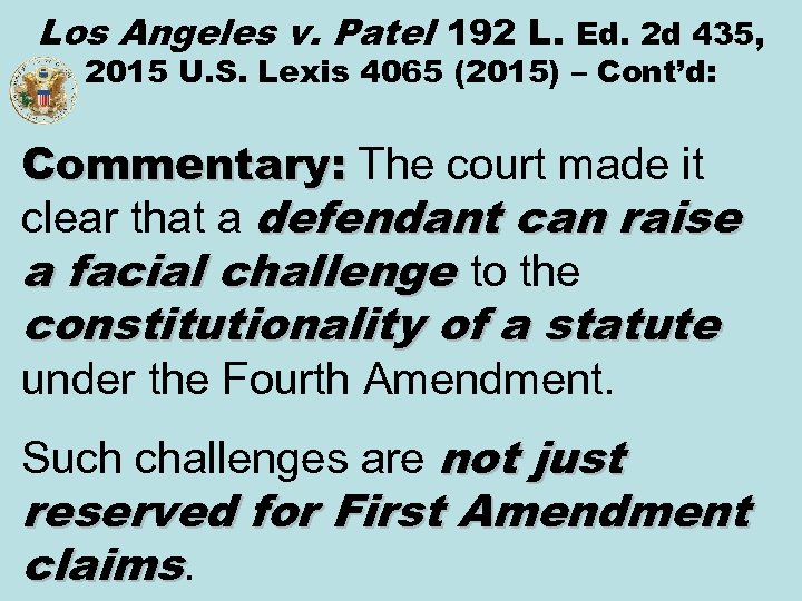 Los Angeles v. Patel 192 L. Ed. 2 d 435, 2015 U. S. Lexis