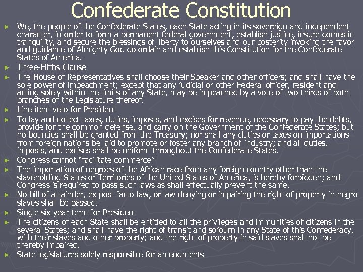 Confederate Constitution ► ► ► We, the people of the Confederate States, each State