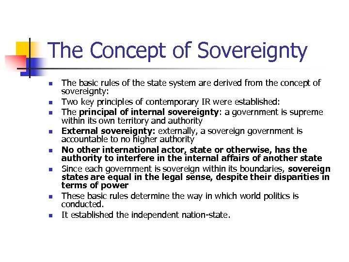 The Concept of Sovereignty n n n n The basic rules of the state