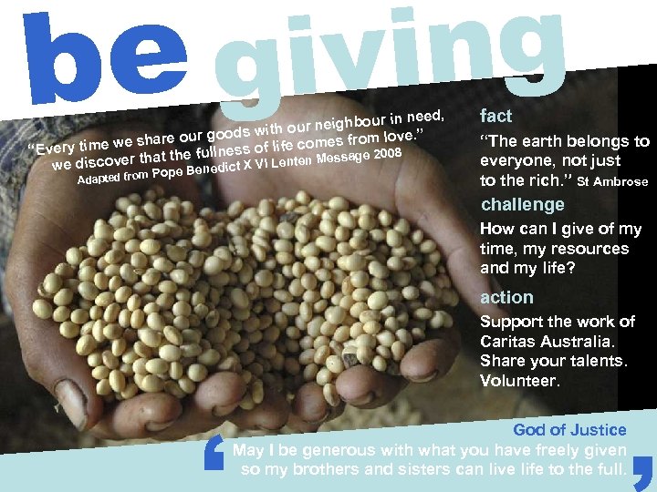 ing be giv in need, r neighbour ds with ou from love. ” hare