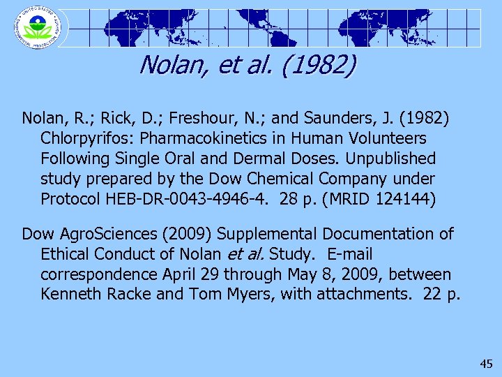 Nolan, et al. (1982) Nolan, R. ; Rick, D. ; Freshour, N. ; and