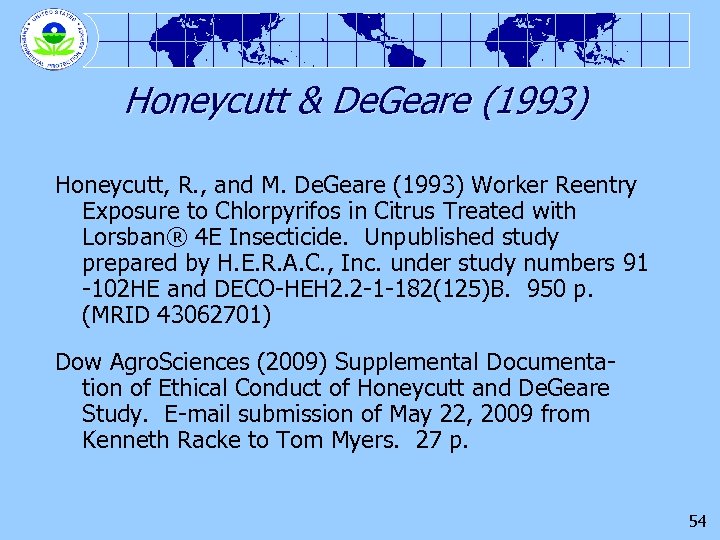 Honeycutt & De. Geare (1993) Honeycutt, R. , and M. De. Geare (1993) Worker