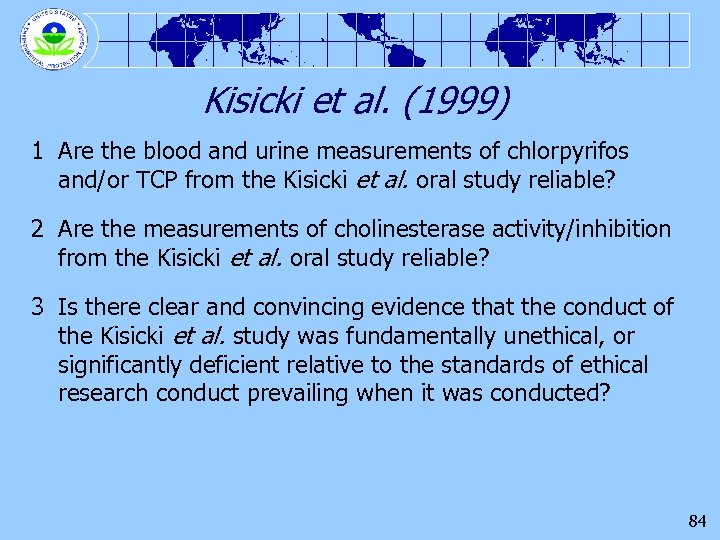 Kisicki et al. (1999) 1 Are the blood and urine measurements of chlorpyrifos and/or