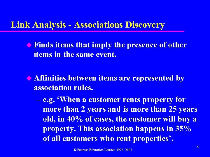 Link Analysis - Associations Discovery u Finds items that imply the presence of other