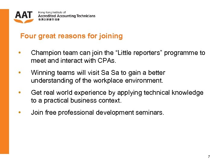 Four great reasons for joining • Champion team can join the “Little reporters” programme
