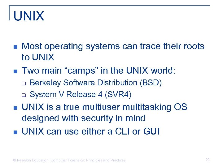 UNIX n n Most operating systems can trace their roots to UNIX Two main