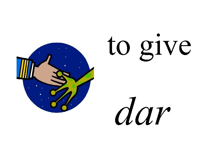 to give dar 