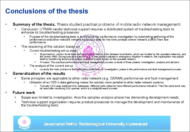 Conclusions of thesis • Summary of thesis, Thesis studied practical problems of mobile radio