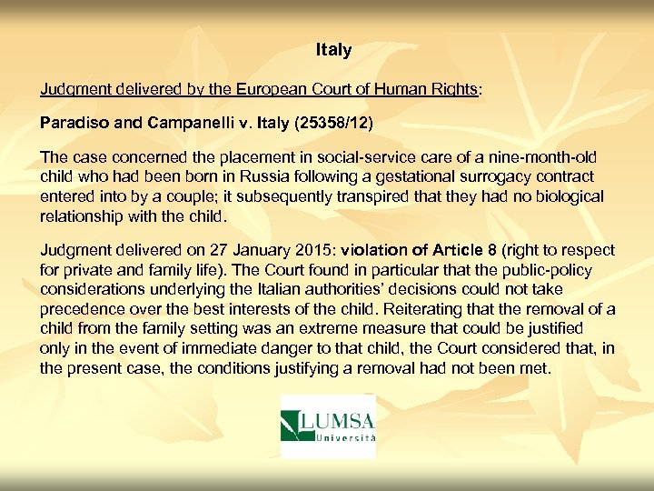 Italy Judgment delivered by the European Court of Human Rights: Paradiso and Campanelli v.