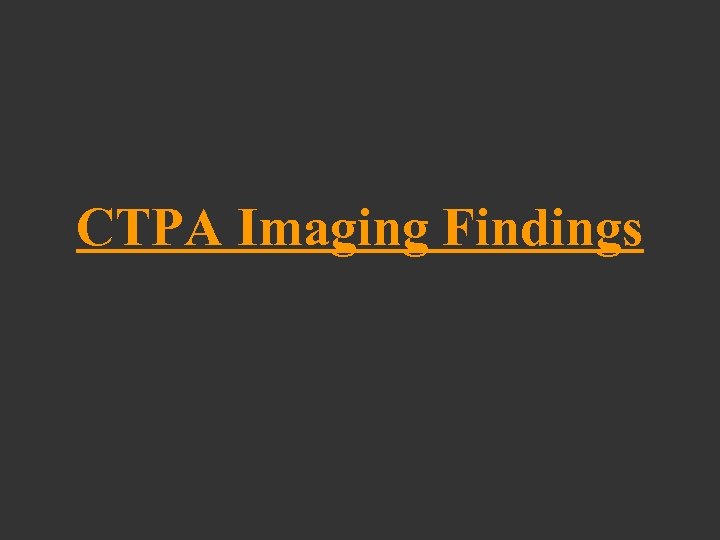 CTPA Imaging Findings 