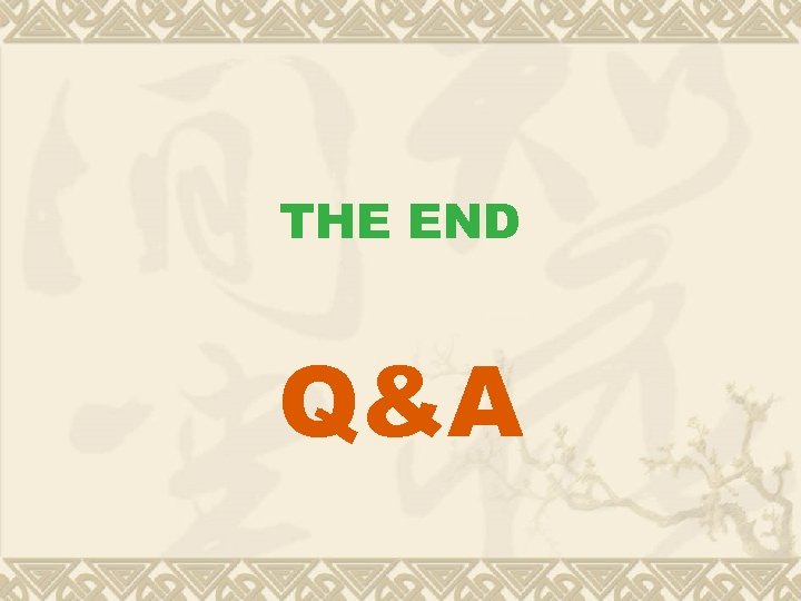 THE END Q&A 