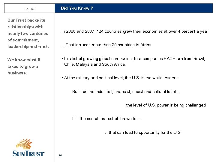 SCITC Did You Know ? Sun. Trust backs its relationships with nearly two centuries