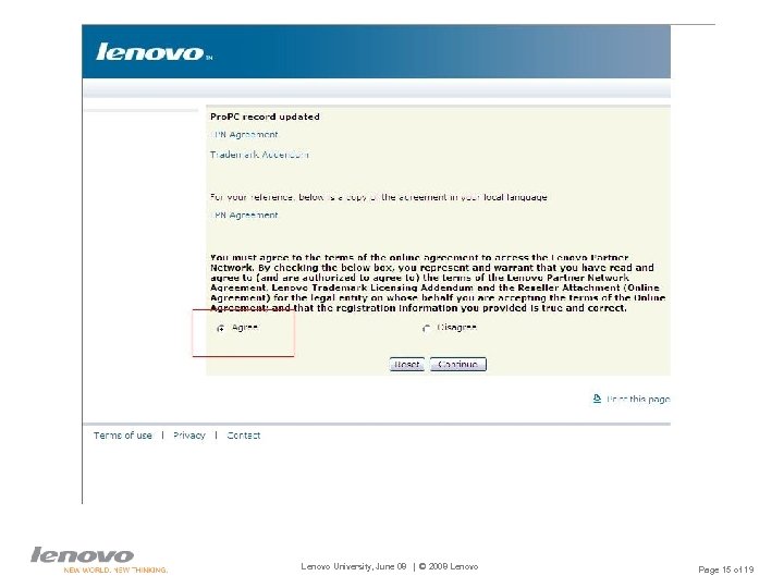 Lenovo University, June 08 | © 2008 Lenovo Page 15 of 19 