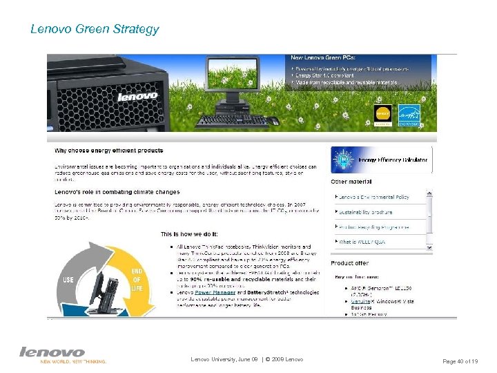 Lenovo Green Strategy Lenovo University, June 08 | © 2008 Lenovo Page 40 of