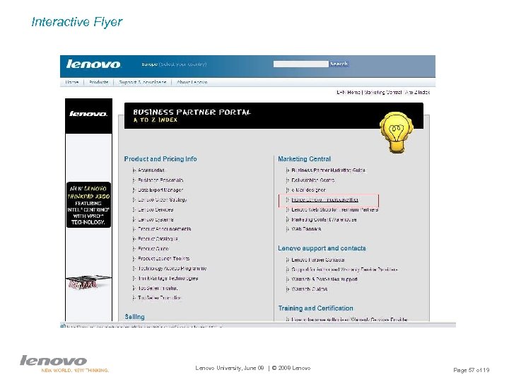 Interactive Flyer Lenovo University, June 08 | © 2008 Lenovo Page 57 of 19
