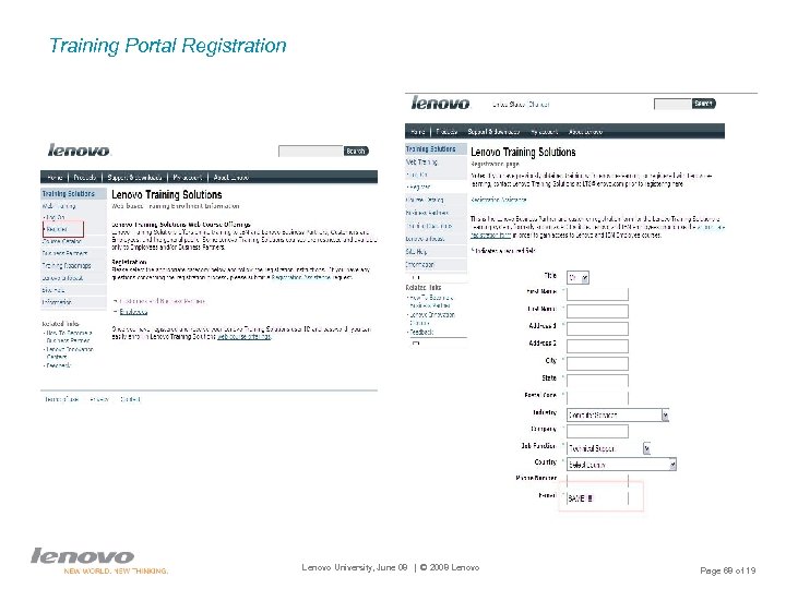 Training Portal Registration Lenovo University, June 08 | © 2008 Lenovo Page 68 of