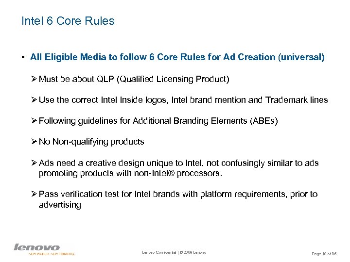 Intel 6 Core Rules • All Eligible Media to follow 6 Core Rules for
