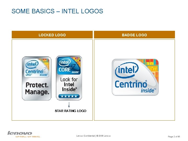 SOME BASICS – INTEL LOGOS LOCKED LOGO BADGE LOGO STAR RATING LOGO Lenovo Confidential