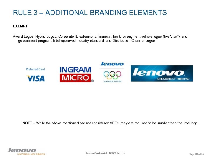 RULE 3 – ADDITIONAL BRANDING ELEMENTS EXEMPT Award Logos, Hybrid Logos, Corporate ID extensions,