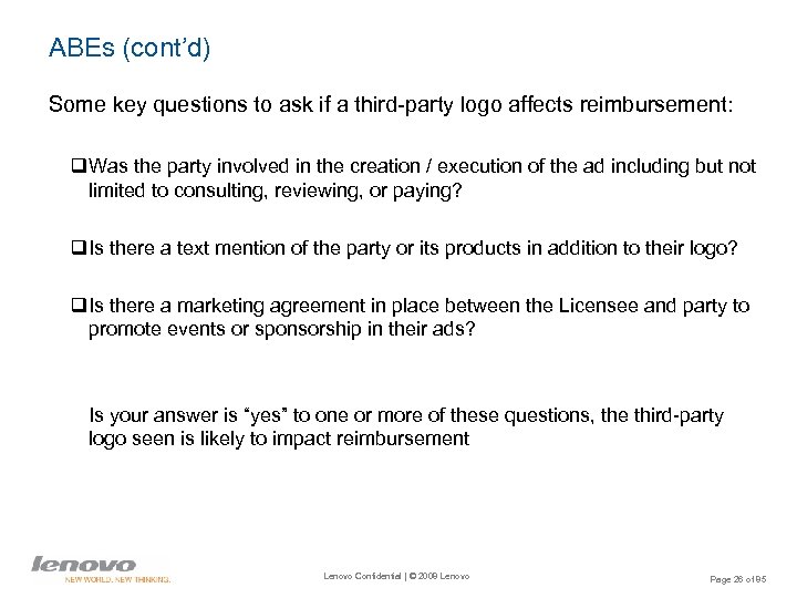 ABEs (cont’d) Some key questions to ask if a third-party logo affects reimbursement: q