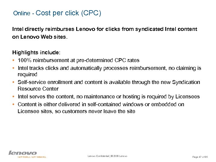 Online - Cost per click (CPC) Intel directly reimburses Lenovo for clicks from syndicated