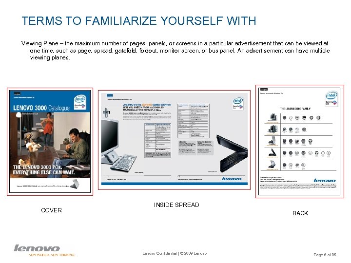 TERMS TO FAMILIARIZE YOURSELF WITH Viewing Plane – the maximum number of pages, panels,