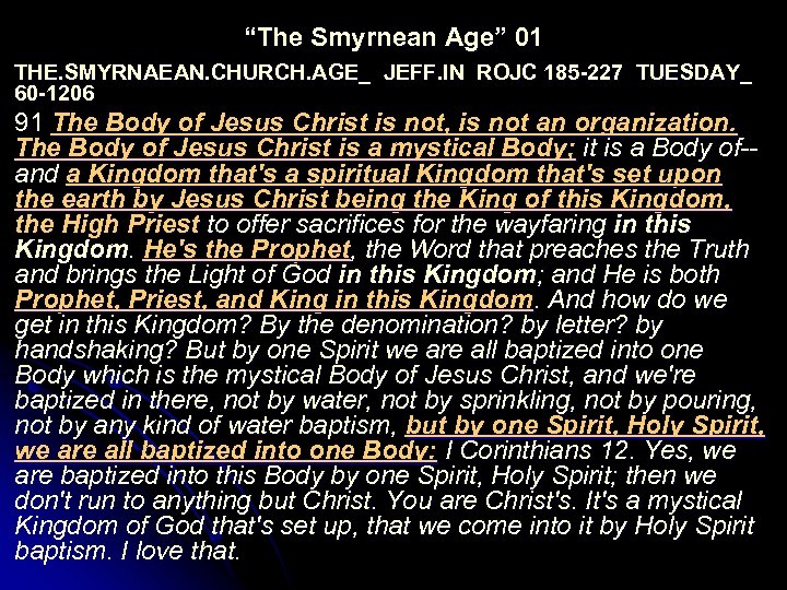 “The Smyrnean Age” 01 THE. SMYRNAEAN. CHURCH. AGE_ JEFF. IN ROJC 185 -227 TUESDAY_