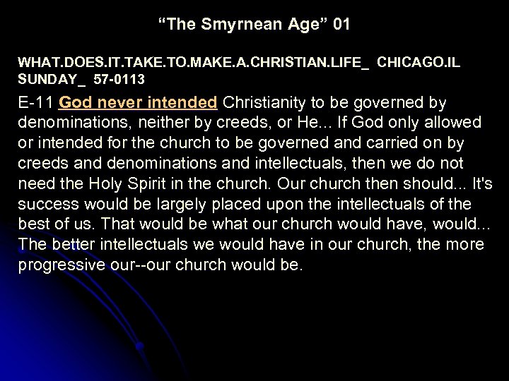 “The Smyrnean Age” 01 WHAT. DOES. IT. TAKE. TO. MAKE. A. CHRISTIAN. LIFE_ CHICAGO.
