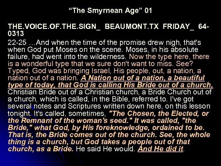“The Smyrnean Age” 01 THE. VOICE. OF. THE. SIGN_ BEAUMONT. TX FRIDAY_ 640313 22