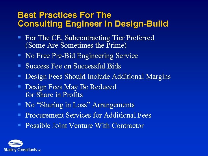 Best Practices For The Consulting Engineer in Design-Build § For The CE, Subcontracting Tier