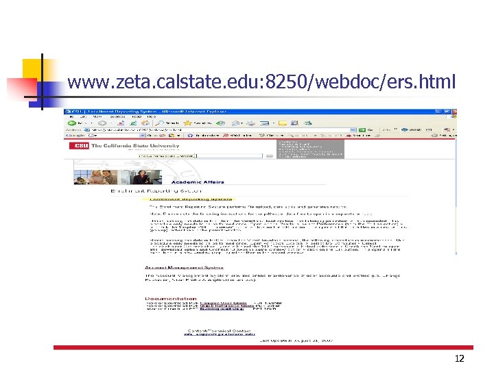 www. zeta. calstate. edu: 8250/webdoc/ers. html 12 