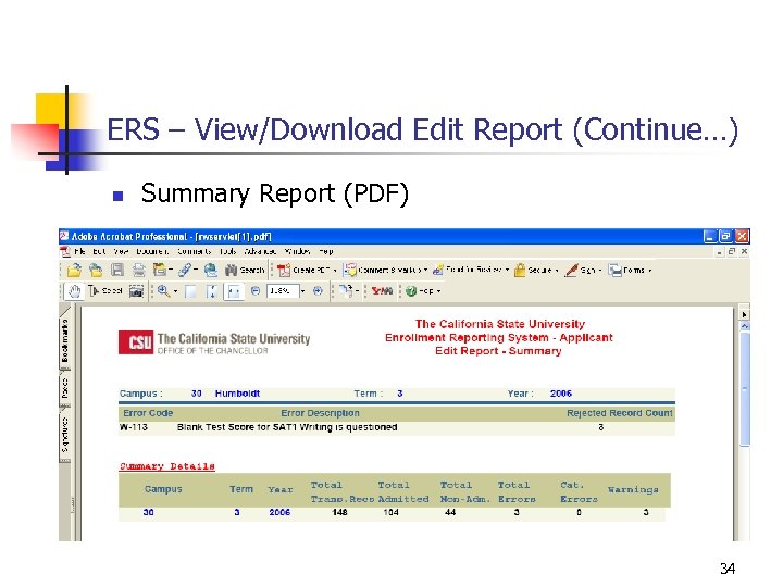 ERS – View/Download Edit Report (Continue…) n Summary Report (PDF) 34 