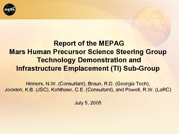 Report of the MEPAG Mars Human Precursor Science Steering Group Technology Demonstration and Infrastructure