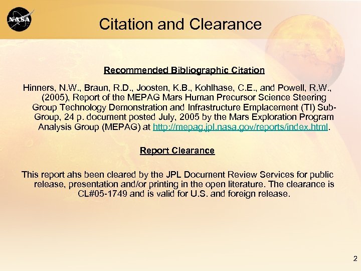 Citation and Clearance Recommended Bibliographic Citation Hinners, N. W. , Braun, R. D. ,