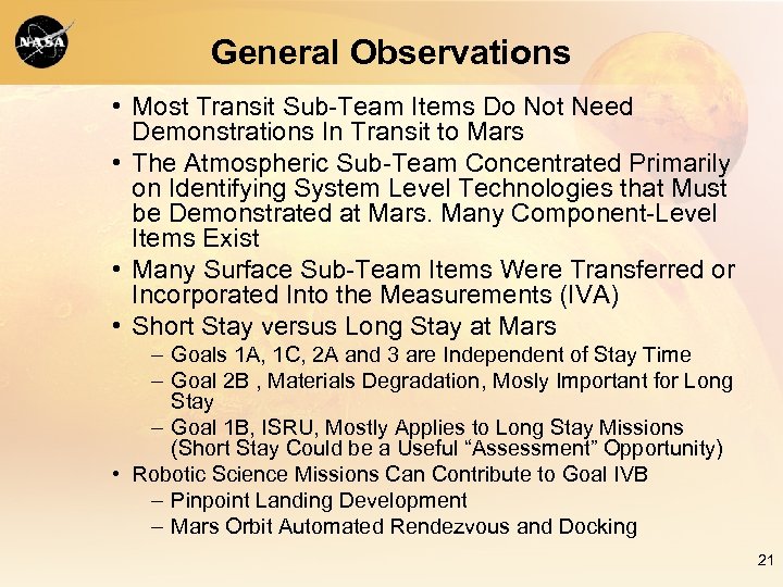 General Observations • Most Transit Sub-Team Items Do Not Need Demonstrations In Transit to