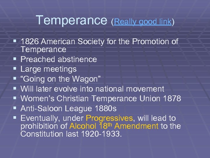 Temperance (Really good link) § 1826 American Society for the Promotion of § §