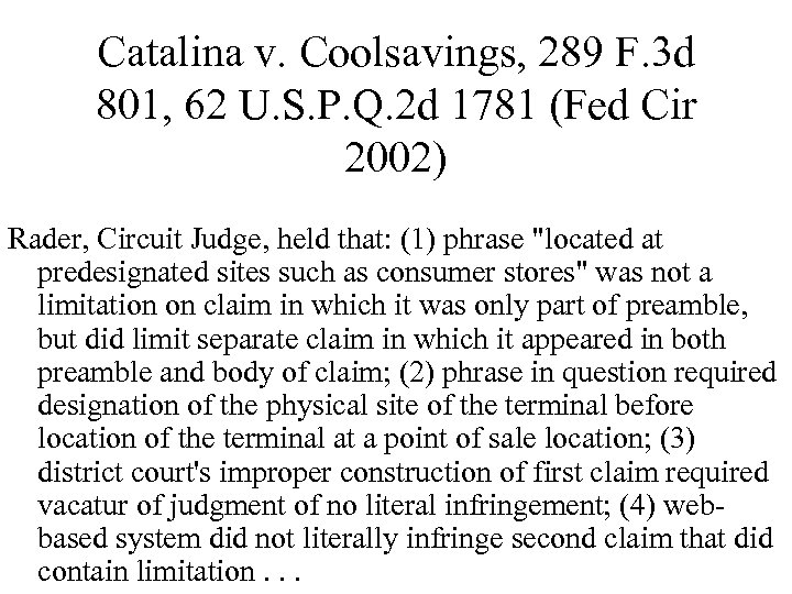 Catalina v. Coolsavings, 289 F. 3 d 801, 62 U. S. P. Q. 2
