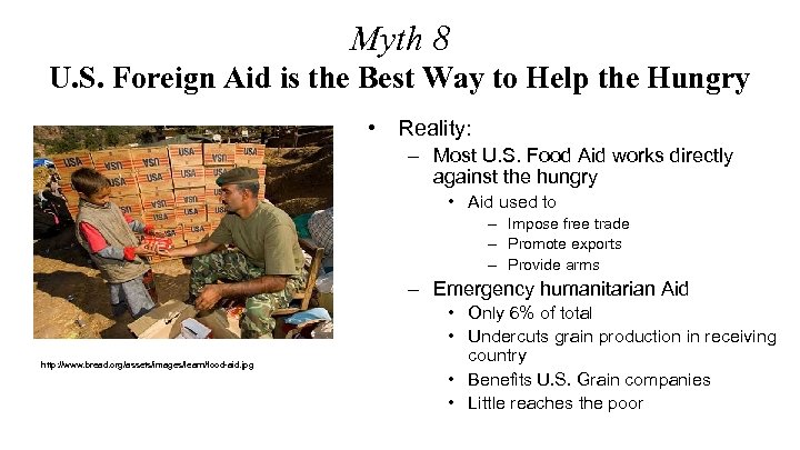 Myth 8 U. S. Foreign Aid is the Best Way to Help the Hungry