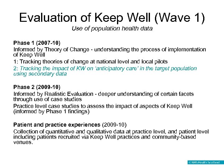 Evaluation of Keep Well (Wave 1) Use of population health data Phase 1 (2007