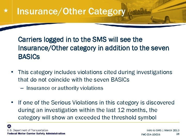 Insurance/Other Category Carriers logged in to the SMS will see the Insurance/Other category in